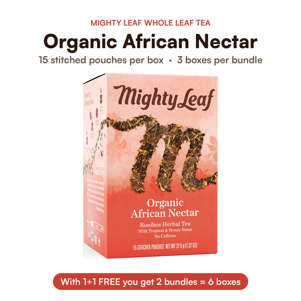 Mighty Leaf Organic African Nectar 15 stitched pouches box; 1+1 FREE = 2 bundles of 3 boxes, best before Mar 26, 2027